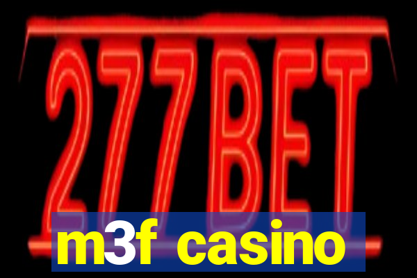 m3f casino